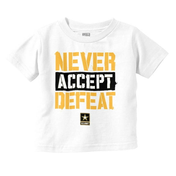 US Army Logo Never Accept Defeat Toddler Boy Girl T Shirt Infant Toddler Brisco Brands 18M