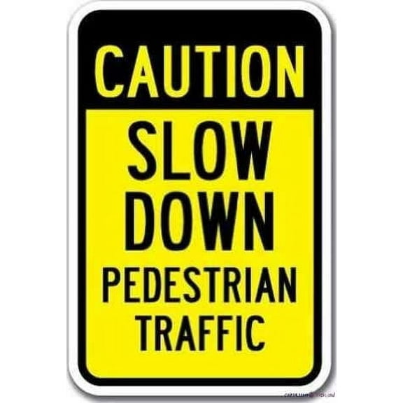 New Aluminum Signs Caution Slow Down Pedestrian Traffic Sign Heavy Gauge|Indoor and Outdoor Wall Decoration Garage Street Yard Metal Tin Sign 8x12 inches