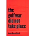 thumbnail image 1 of Pre-Owned The Gulf War Did Not Take Place (Paperback) 0253210038 9780253210036, 1 of 1