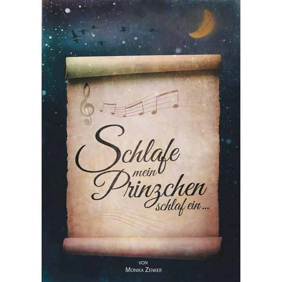 Schlafe mein Prinzchen schlaf ein, (Paperback)
