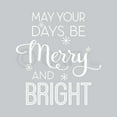 thumbnail image 2 of May Your Days Be Merry And Bright Self Adhesive Decals Holiday Christmas Vinyl Lettering Wall Decal Sticker Snowflakes - Size: 18"H x 16.5"L - Color: White, 2 of 5