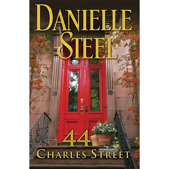 44 Charles Street (Hardcover) by Danielle Steel