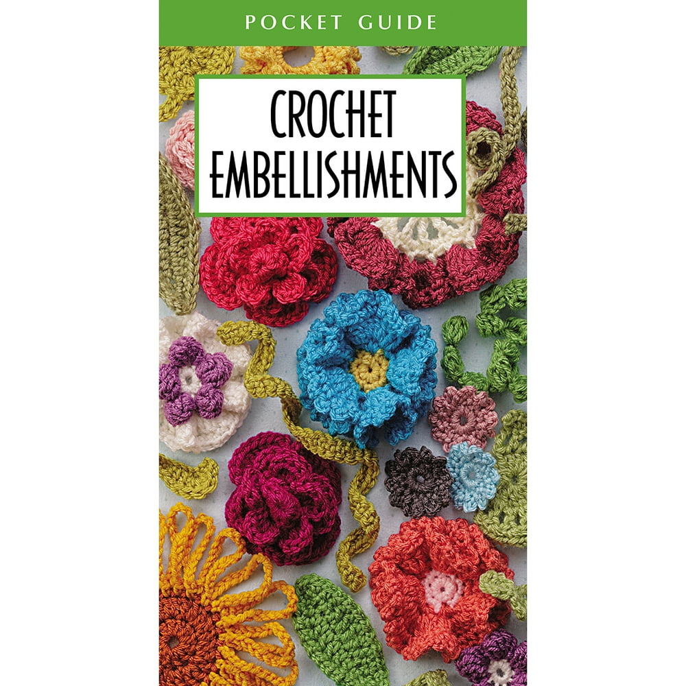 Leisure Arts Crochet Embellishments Pocket Guide, 1 Each