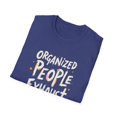 thumbnail image 4 of Organized People Exhaust Me Funny T-Shirt, 4 of 4