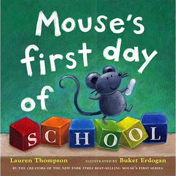 Pre-Owned Mouse's First Day of School (Hardcover) 0689847270 9780689847271