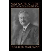 Angle View: Maynard S. Bird: The Saga of a Maine Son, Used [Paperback]