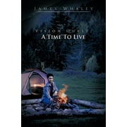 Vision Quest; A Time to Live (Paperback)