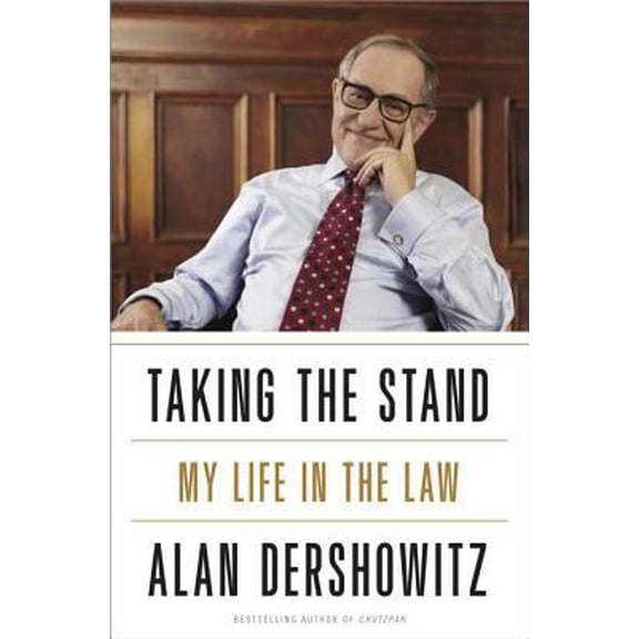 Pre-Owned Taking the Stand: My Life in the Law (Hardcover) 0307719278 9780307719270