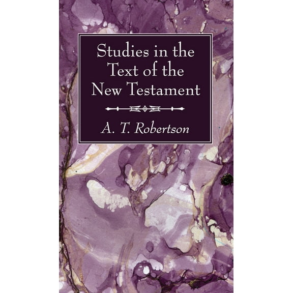 Studies in the Text of the New Testament (Hardcover)