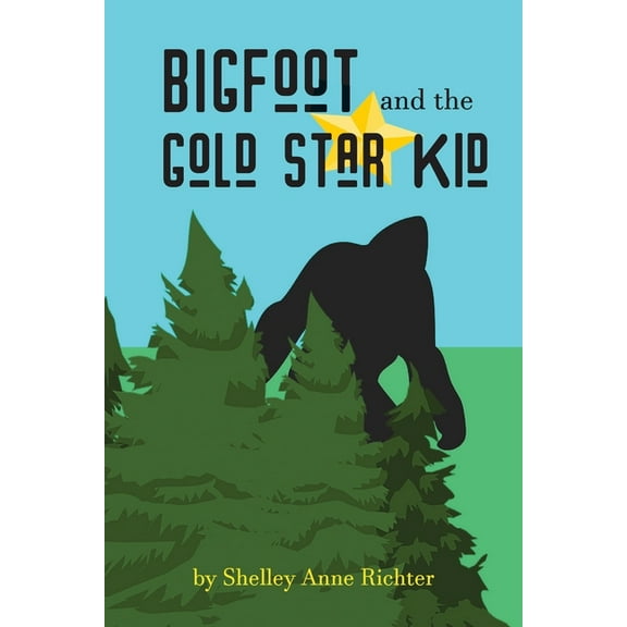 Bigfoot and the Gold Star Kid, (Paperback)