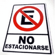 thumbnail image 1 of Letrero no estacionarse Stamp it Letrero no estacionarse, 1 of 4