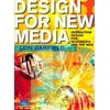 Design for New Media: Interaction design for multimedia and the web [Paperback - Used]
