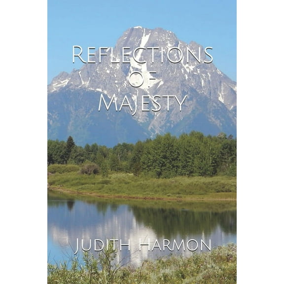 Reflections of Majesty (Paperback)