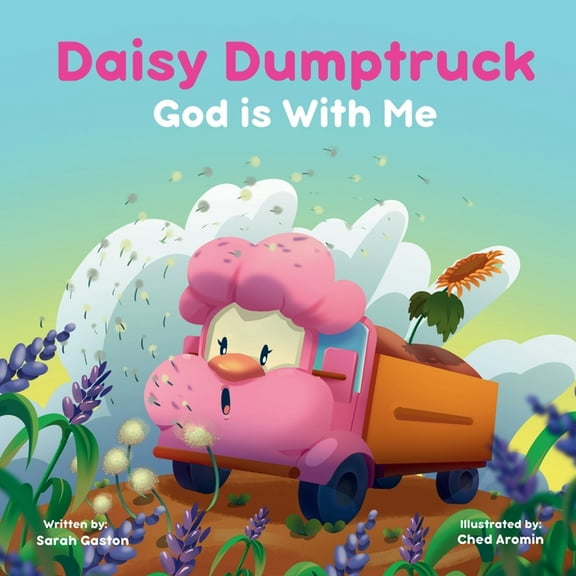 Daisy Dumptruck: God is With Me, (Paperback)