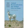 thumbnail image 1 of Pre-Owned Animal Reintroductions: The Arabian Oryx in Oman (Cambridge Studies in Applied Ecology and Resource Management) (Hardcover) 0521344115 9780521344111, 1 of 1