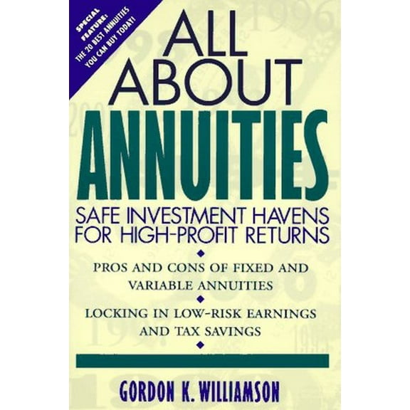 Pre-Owned All about Annuities: Safe Investment Havens for High-Profit Returns (Paperback) 0471574252 9780471574255