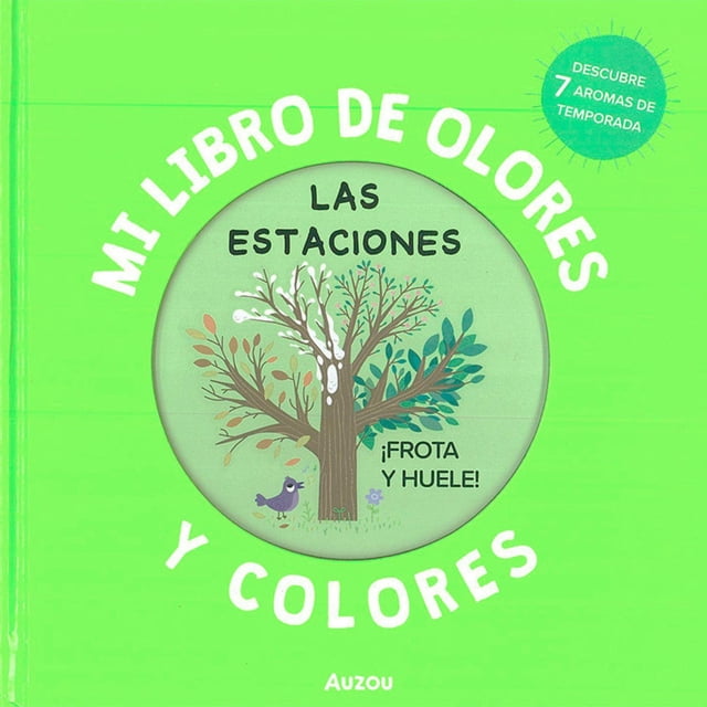 Libro Mi Libro De Olores Y Colores, Las Estaciones Pasta Dura, Autor Mr. Iwi, Editorial Auzou