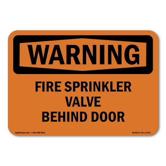 OSHA WARNING Sign - Fire Sprinkler Valve Behind Door | Plastic Sign | Protect Your Business, Construction Site, Warehouse & Shop Area | Made in the USA