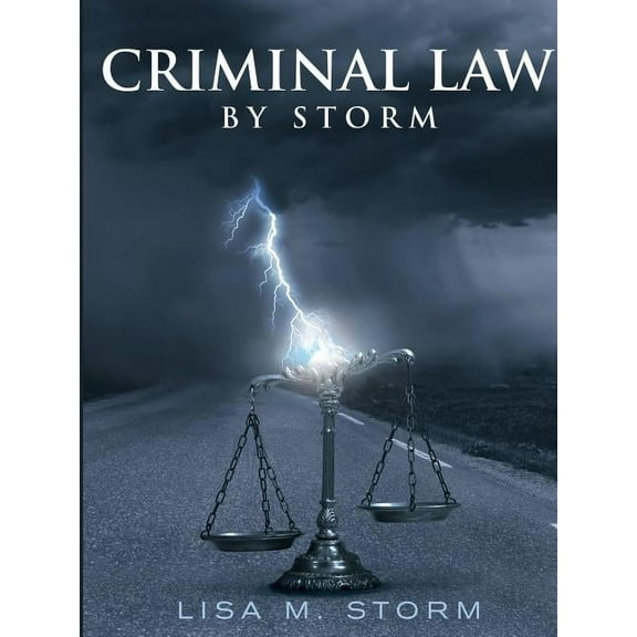 Criminal Law By Storm (Paperback)
