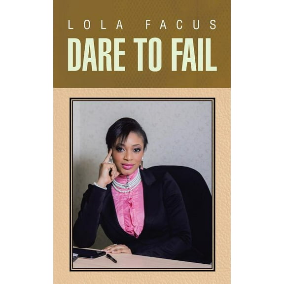 Dare to Fail (Paperback)
