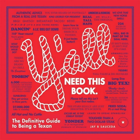 Y'All: The Definitive Guide to Being a Texan: The Definitive Guide to Being a Texan, (Hardcover)