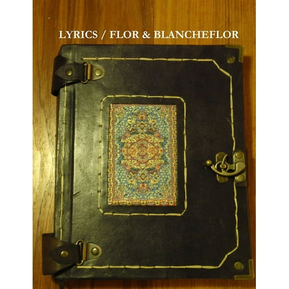 Lyrics / Flor & Blancheflor