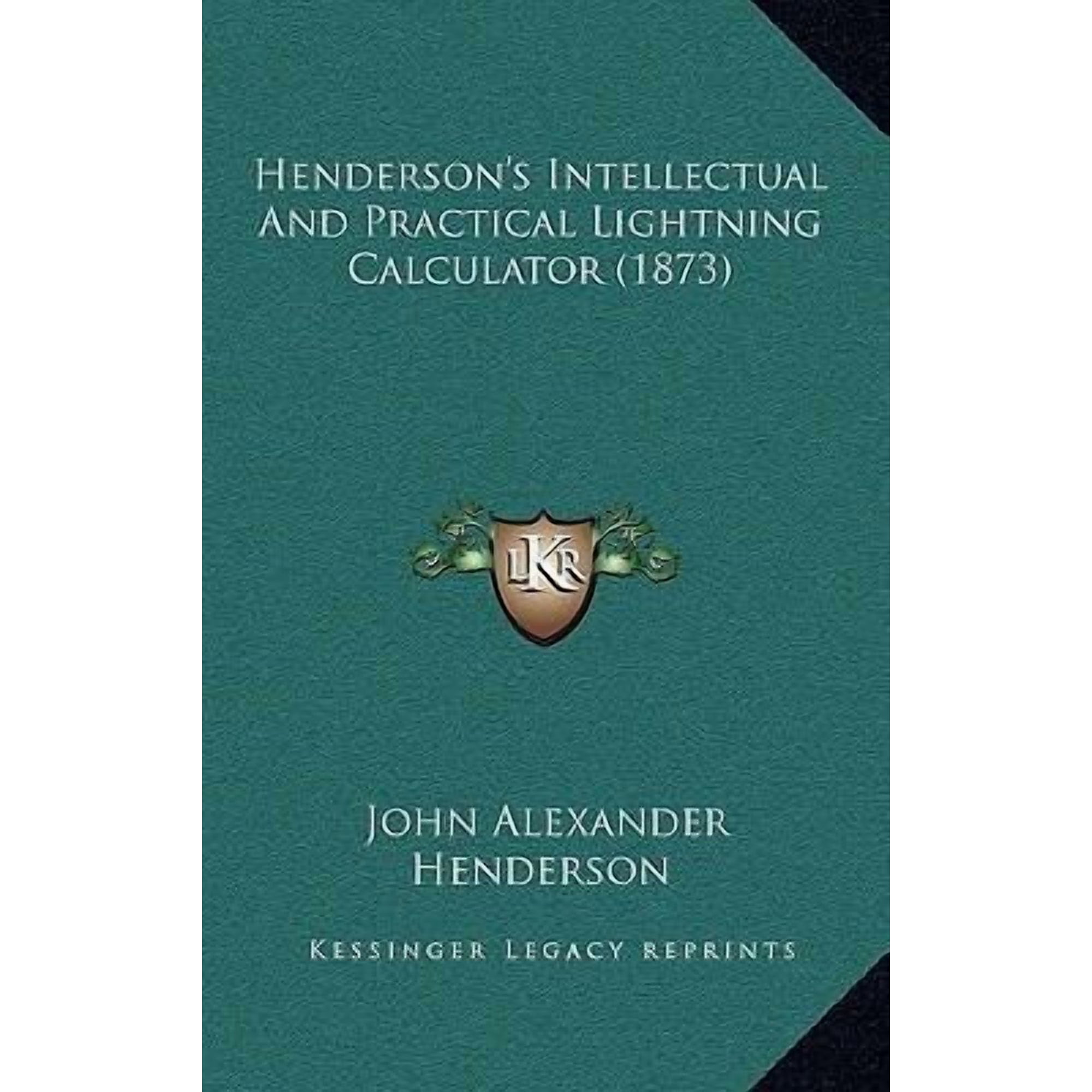 Henderson's Intellectual and Practical Lightning Calculator (1873) Hardcover