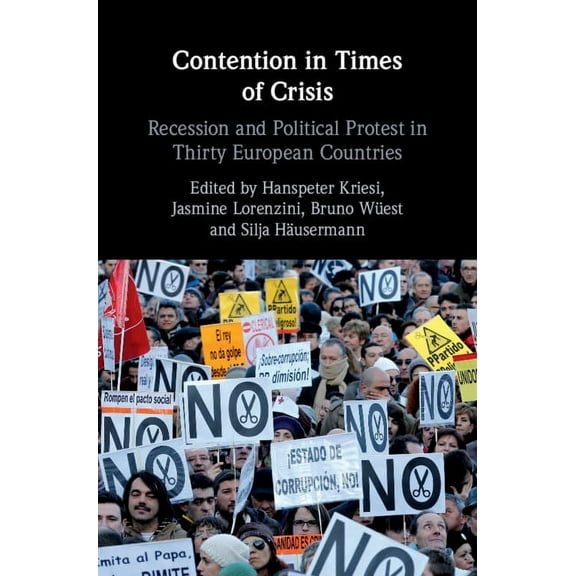 Contention in Times of Crisis, (Hardcover)