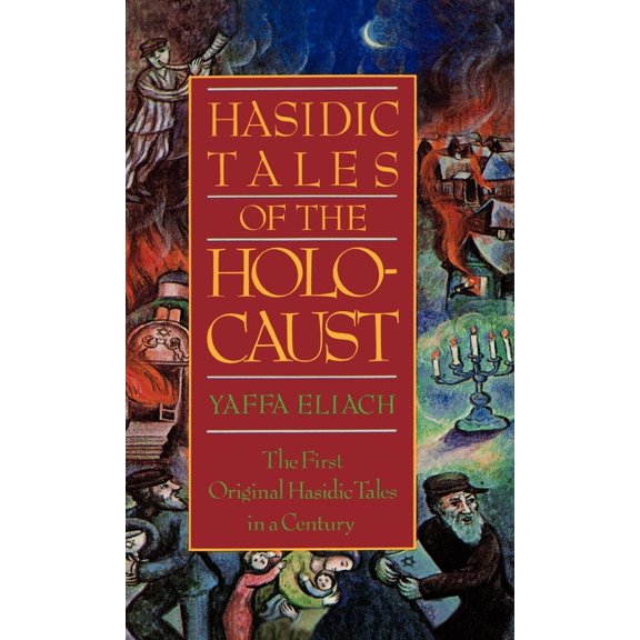 Hasidic Tales of the Holocaust, (Hardcover)