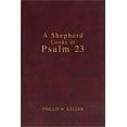 thumbnail image 1 of Pre-Owned A Shepherd Looks at Psalm 23 (Hardcover) 0310607043 9780310607045, 1 of 1
