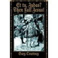thumbnail image 3 of Et Tu, Judas? Then Fall Jesus!, 3 of 3