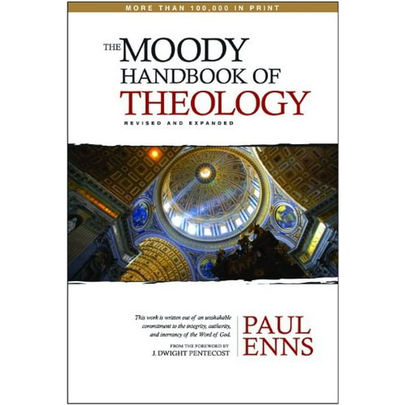 Pre-Owned The Moody Handbook of Theology (Hardcover)