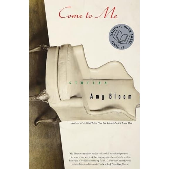 Pre-Owned Come to Me: Stories (Paperback) 0060995149 9780060995140