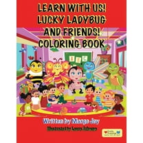 Learn With Us! Lucky Ladybug and Friends! Coloring Book, (Paperback)