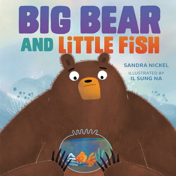 Big Bear and Little Fish, (Hardcover)