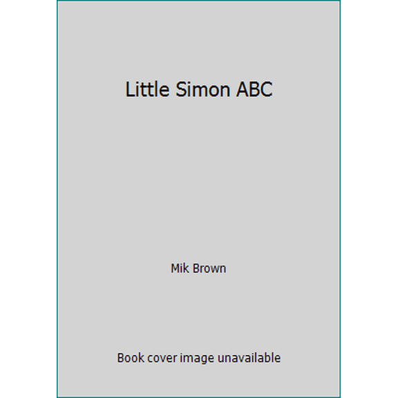 Pre-Owned Little Simon ABC (Hardcover) 0671450379 9780671450373