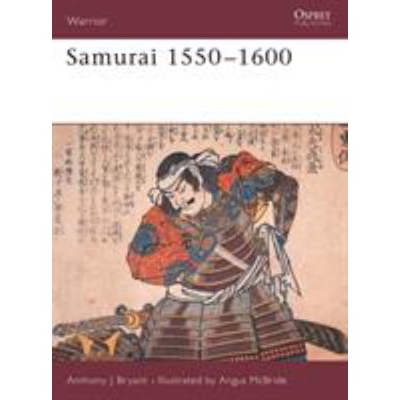 Pre-Owned Samurai 1550-1600 (Paperback) 1855323451 9781855323452