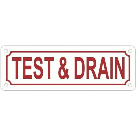 TEST AND DRAIN SIGN (2X6,WHITE BRUSH SILVER,ALUMINUM) -ref16822