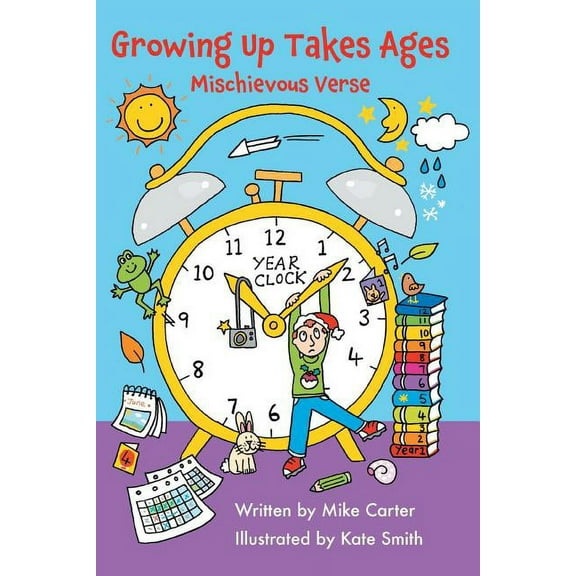 Growing Up Takes Ages (Paperback)