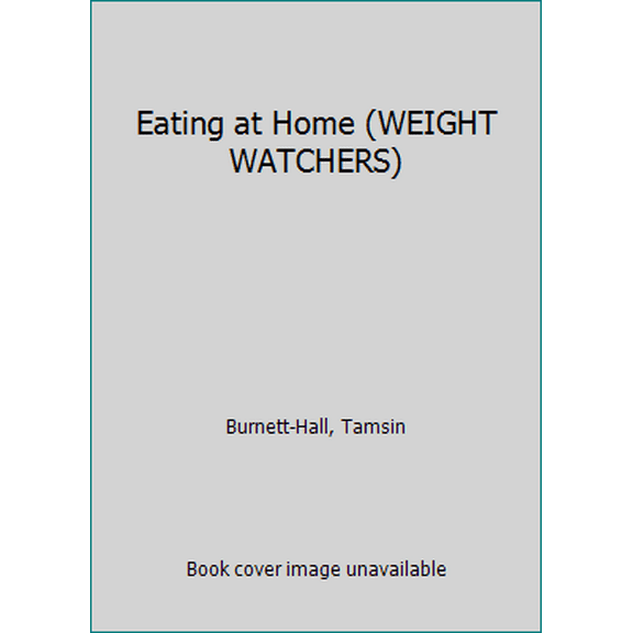 Pre-Owned EATING OUT AT HOME (WEIGHT WATCHERS) (Paperback) 0743248465 9780743248464