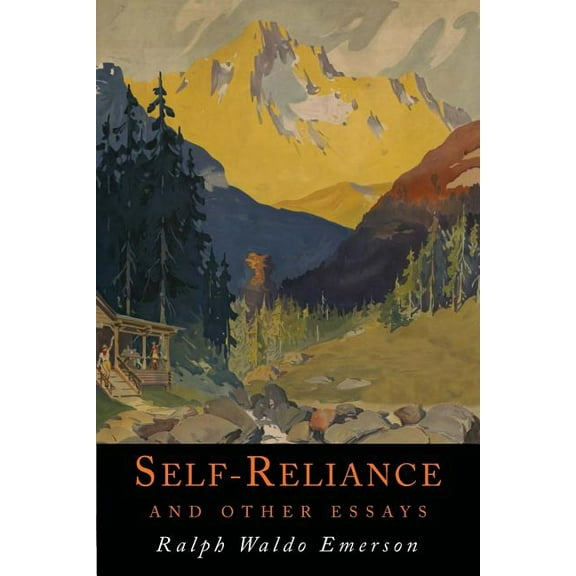 Self-Reliance and Other Essays, (Paperback)