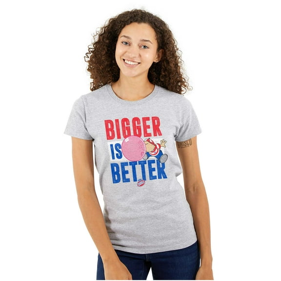 Funny Dubble Bubble Bigger is Bettter Women's T Shirt Ladies Tee Brisco Brands S