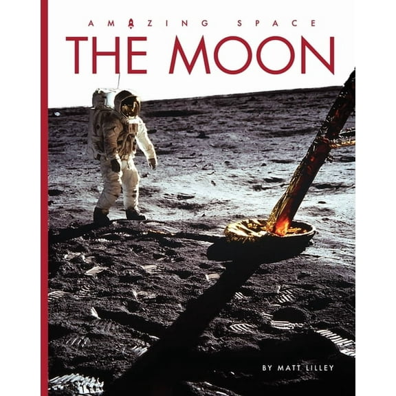 Amazing Space The Moon, (Hardcover)