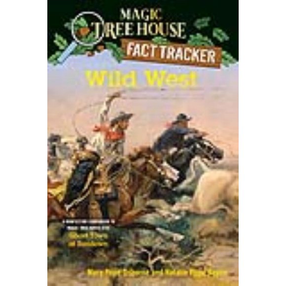 Wild West, Mary Pope Osborne, Natalie Pope Boyce Paperback