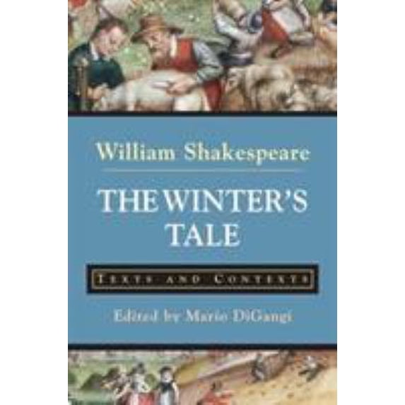 Pre-Owned The Winter's Tale: Texts and Contexts (The Bedford Shakespeare Series) (Paperback) 0312167040 9780312167042