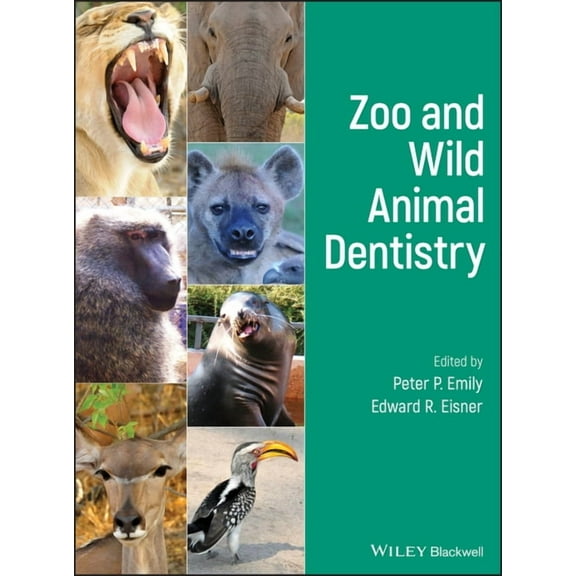 Zoo and Wild Animal Dentistry (Hardcover)