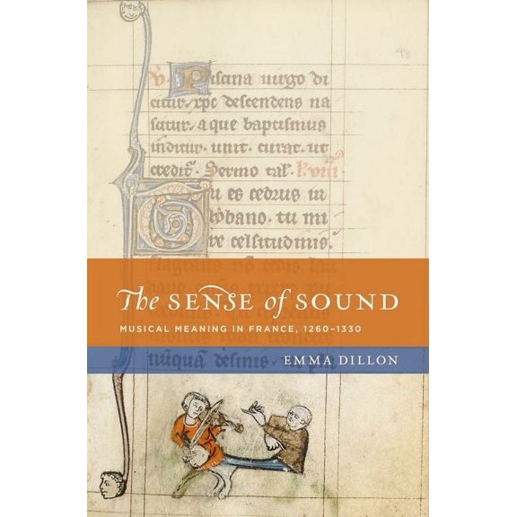 New Cultural History of Music: Sense of Sound Nchm C: Musical Meaning in France, 1260-1330 (Hardcover)
