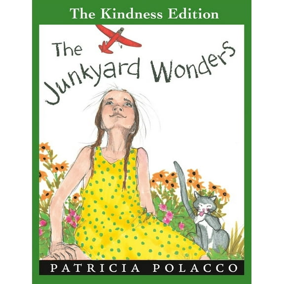 The Kindness Editions The Junkyard Wonders, (Paperback)