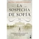 thumbnail image 1 of Libro La Sospecha De Sofia Tapa Blanda, Autor Paloma Sanchezgarnica, Editorial Booket Mexico, 1 of 1