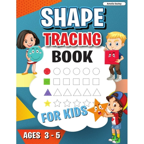 Shape Tracing Book: Shape Tracing Book for Preschoolers, Homeschool Learning Activities for Kids, Preschool Tracing Shap, (Paperback)